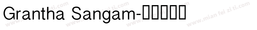 Grantha Sangam字体转换
